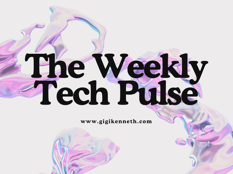 The Weekly Tech Pulse: July 21-27, 2025